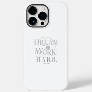 Iphone Hoesje - Droom Groot, Werk Hard iPhone 14 Pro Max Hoesje