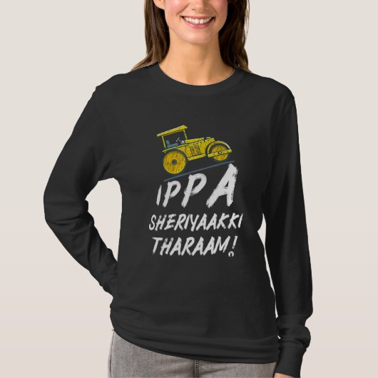 Ippa Sheriyaakki Tharaam Kerala Malayalam Funny T-shirt (Voorkant)