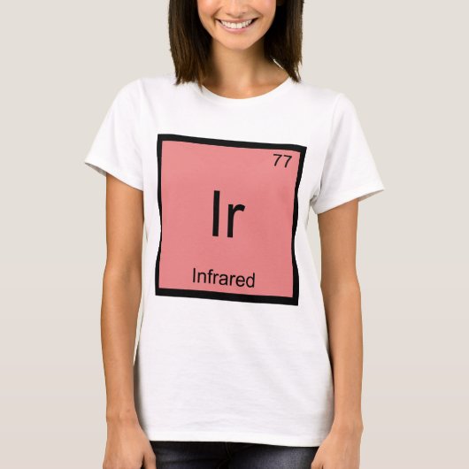 Ir - Infrarood Chemie Element Symbool Laser Tee T-shirt (Voorkant)