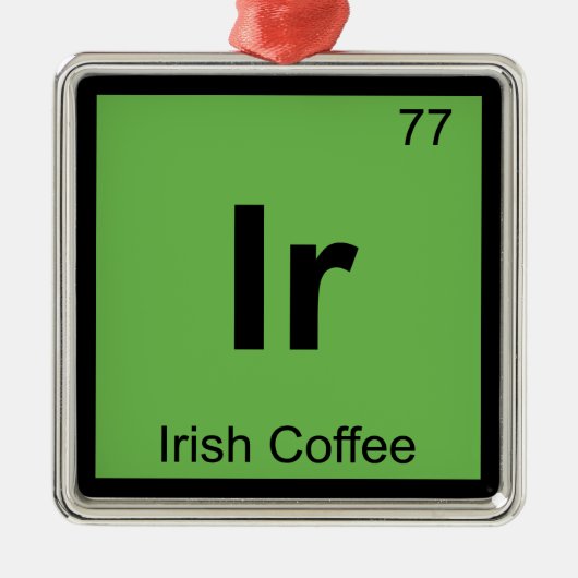 Ir - Irish Coffee Chemistry Periodic Table Symbol Metalen Ornament (Voorkant)