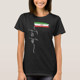 Iraanse Vlag Vrij Iran Iran Azadi Ik sta achter Vr T-shirt