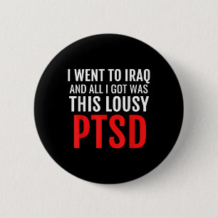 Irakese veteraan Shirt PTSD Dark Humor War Army Ba Ronde Button 5,7 Cm