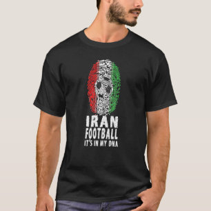 Iran is Football in mijn DNA vingerafdruk voetbal T-shirt