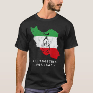 Iran kaart, ALLES SAMEN VOOR IRAN Farsi kalligrafi T-shirt