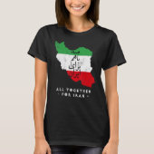 Iran Map, ALL TOGETHER FOR IRAN Farsi calligraphy, T-shirt (Voorkant)