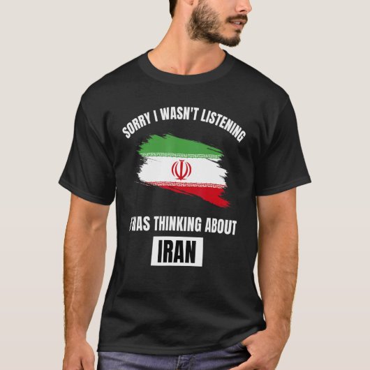 Iran Sorry dat ik niet luisterde naar Iran T-shirt (Voorkant)
