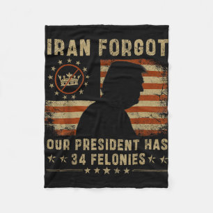 Iran vergat dat de president 34 misdrijven heeft v fleece deken