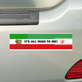 Iran vlag: "Het is allemaal Iran voor mij" Bumpersticker (Op auto)