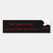 Iran wil een Nuke? Bumpersticker (Voorkant)