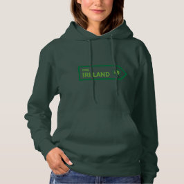 Ireland Road Sign Hoodie