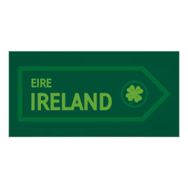 Ireland Road Sign Perfect Poster