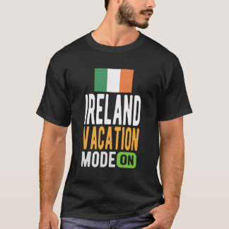 Ireland Souvenir - Reizen - Ierland vakantiemodus T-shirt