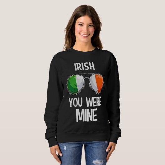 Ireland St Patrick's Day Party Irish You Were Mine Trui (Voorkant volledig)