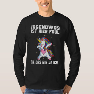 Irgendwas Ist Hier Lal Oh Das Bin Ja Ich Kinder Un T-shirt