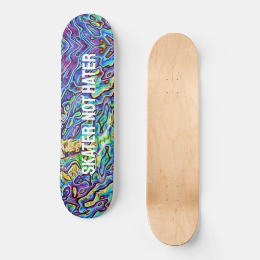 Iridescent Abalone Paua Shell - Skater not Hater Persoonlijk Skateboard (Voorkant)