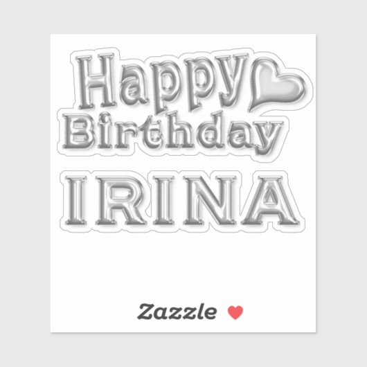 Irina Happy Birthday silver Aufkleber Sticker (Vel)