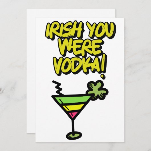 IRIS Je Was Vodka Grappige St. Patrick's Dag Meme  Feestdagenkaart (Voorkant / Achterkant)
