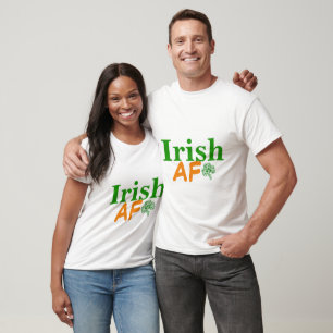 Irish AF Funny T-shirt