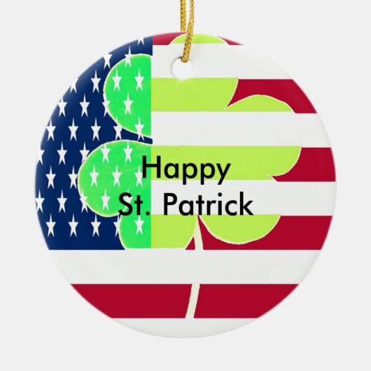Irish American Flag Shamrock Clover St. Patrick Keramisch Ornament (Voorkant)