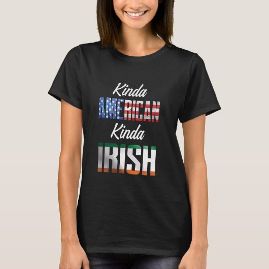 Irish American Kinda Dual Citizen Pride T-shirt (Voorkant)
