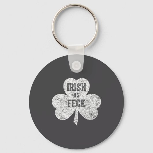 Irish As Feck Saint Patrick Day Gif Sleutelhanger (Voorkant)
