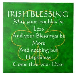 Irish Blessing - "May Your Troubles less" Tile Tegeltje