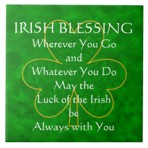 Irish Blessing - "Waar je ook heen gaat" Tegeltje