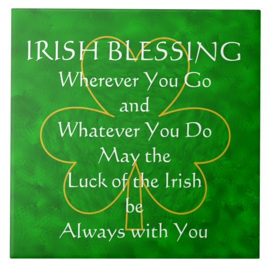 Irish Blessing - "Waar je ook heen gaat" Tegeltje (Voorkant)