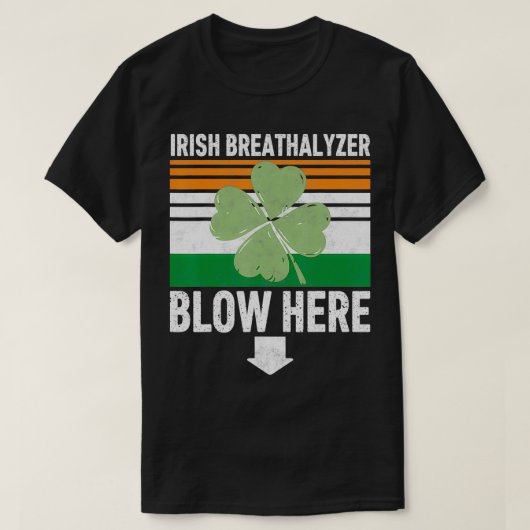 Irish Breathalyzer Blow Here Saint Patricks Day T-shirt (Design voorkant)