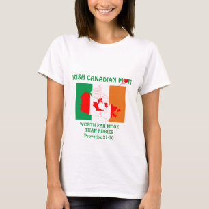 IRISH CANADIAN MOM Meer dan Rubies PROVERBS 31 T-shirt