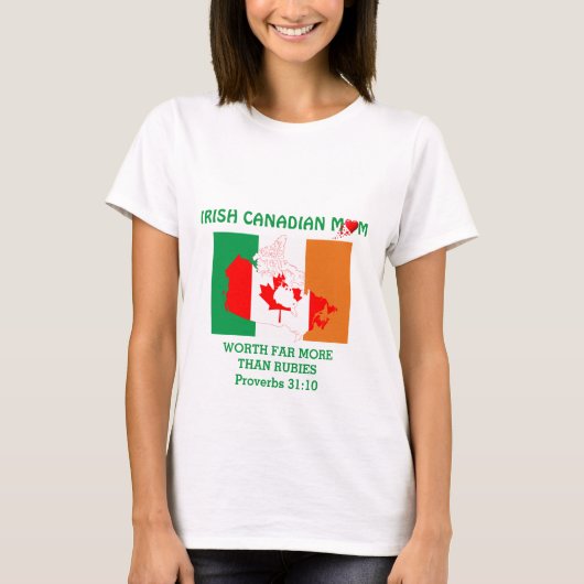 IRISH CANADIAN MOM Meer dan Rubies PROVERBS 31 T-shirt (Voorkant)