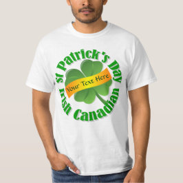 Irish Canadian St Patrick's day T-shirt