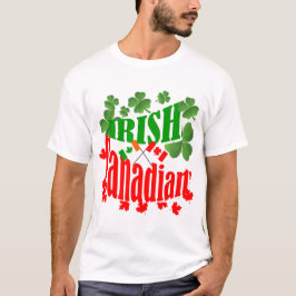 Irish Canadian St Patrick's day T-shirt