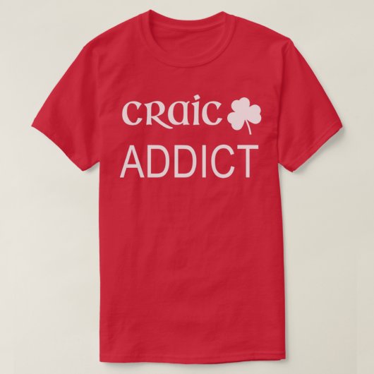 Irish Craic Addict Bartender St Patrickx27S Day Hu T-shirt (Design voorkant)