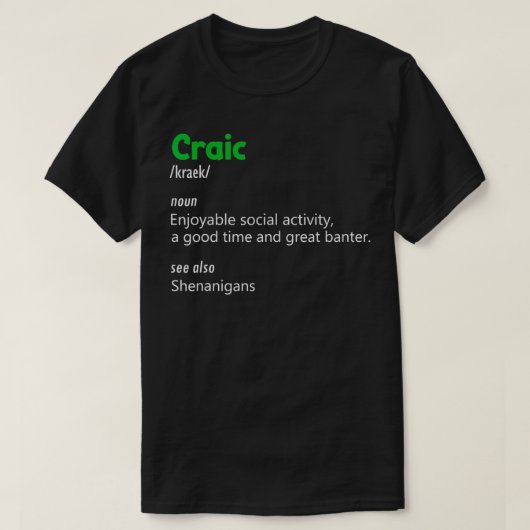 Irish Craic Definition Trendy Word St Patricks Day T-shirt (Design voorkant)