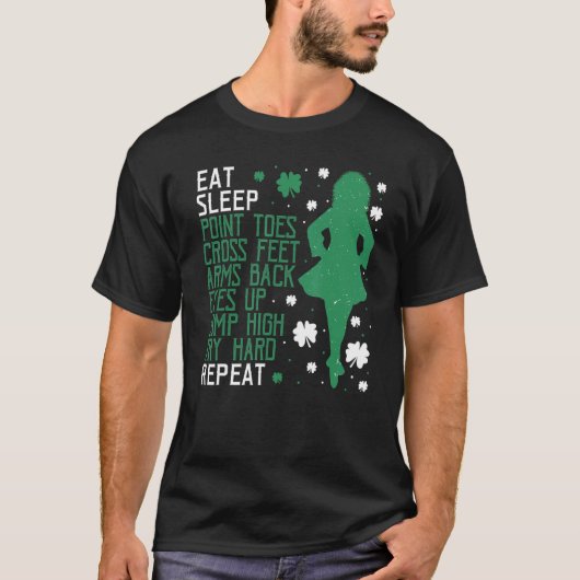 Irish Dance Ceili Instructor Stepdans Eat Sleep R T-shirt (Voorkant)