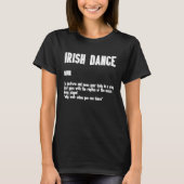 Irish Dance St Patricks Day Reel Girl Irish Step D T-shirt (Voorkant)