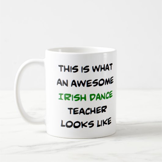 irish dance teacher, awesome koffiemok (Links)