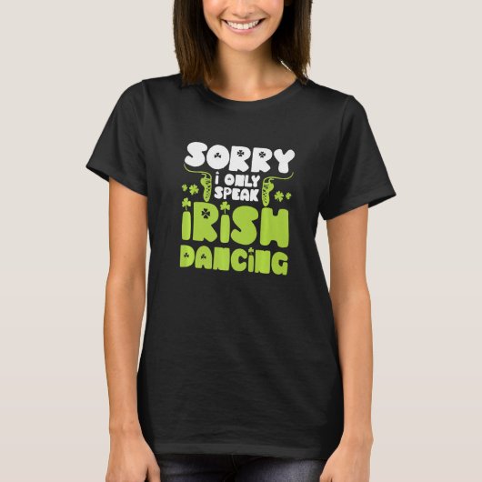 Irish Dancer Ceili Reel Dance Feis Irish Step Danc T-shirt (Voorkant)