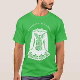Irish Dancer Dress Custom Message Danser Gewaardee T-shirt