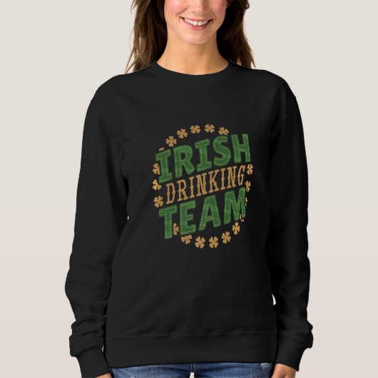 Irish Drink Team St Patricks Day Clever Ierland Trui (Voorkant)