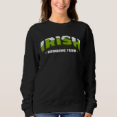 Irish Drinking Team Group tee St Patricks Day Gree Trui (Voorkant)
