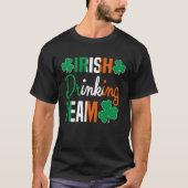 Irish Drinking Team St Patricks Day Beer Drinking  T-shirt (Voorkant)