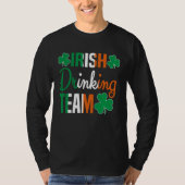 Irish Drinking Team St Patricks Day Beer Drinking  T-shirt (Voorkant)
