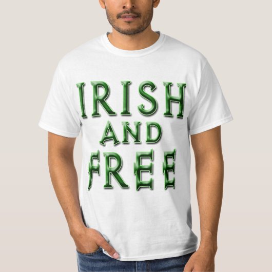 IRISH en VRIJ voor St. Patrick's Day T-shirt (Voorkant)