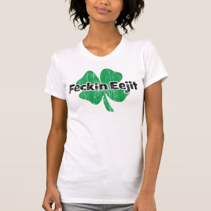 Irish Feckin Eejit T-shirt