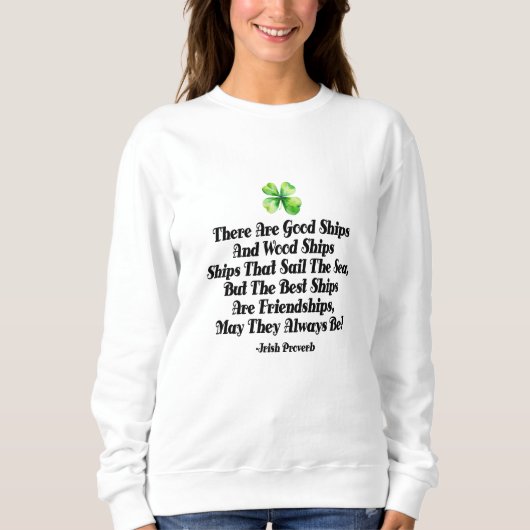 Irish Friendship Ships Proverb Four Leaf Clover Trui (Voorkant)