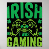 Irish I Gaming Fun St Patricks Day Video Game Poster (Voorkant)