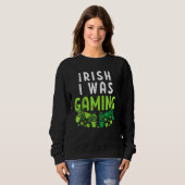 Irish I Gaming Funny St Patrick's Day Gamer Bo Trui (Voorkant volledig)