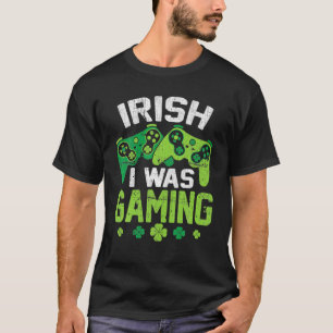 Irish I Gaming Funny St Patricks Day Gamer Boy T-shirt